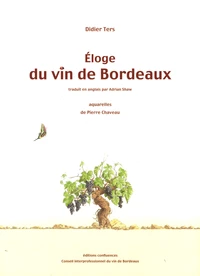 Eloge du vin de Bordeaux