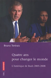 Quatre ans pour changer le monde