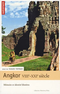 Angkor VIIIe-XXIe siècle
