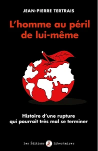L'homme au péril de lui-même