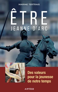 Etre Jeanne d'Arc