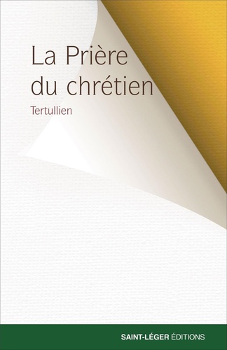  Tertullien - La prière du chrétien.