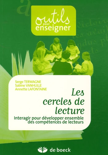 Les cercles de lecture. Interagir pour développer ensemble des ...