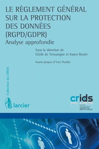 Le règlement général sur la protection des données (RGPD/GDPR)