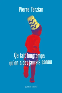 Ça fait longtemps qu'on s'est jamais connu