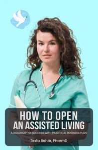 How  to Open an Assisted Living
