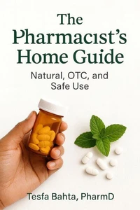 The Pharmacist"s Home Guide