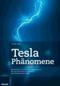 Tesla Phänomene.