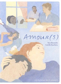 Tess Alexandre et Camille Deschiens - Amour(s).