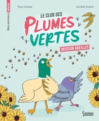 Le club des plumes vertes - Mission abeilles
