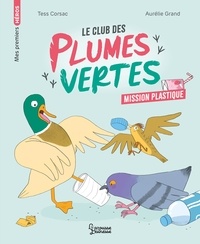  Tess Corsac - Le club des plumes vertes - Mission plastique - Mission plastique.