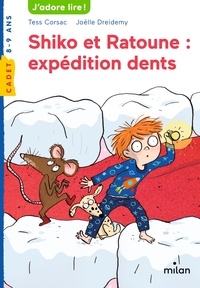  Tess Corsac - Shiko et Ratoune : Expédition Dents.