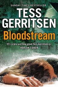 Tess Gerritsen - Bloodstream.