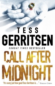 Tess Gerritsen - Call After Midnight.