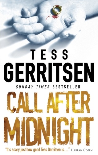 Tess Gerritsen - Call After Midnight.