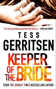 Tess Gerritsen - Keeper of the Bride.