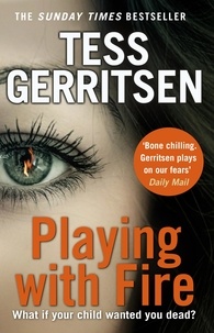 Tess Gerritsen - Playing with Fire.