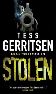 Tess Gerritsen - Stolen.