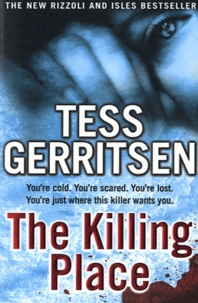 Tess Gerritsen - The Killing Place.