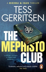 Tess Gerritsen - The Mephisto Club - (Rizzoli &amp; Isles series 6).