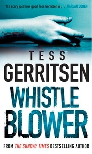 Tess Gerritsen - Whistleblower.