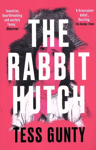 Tess Gunty - The Rabbit Hutch.