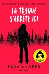 La traque s'arrête ici