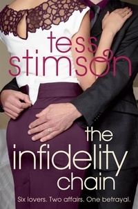 Tess Stimson - The Infidelity Chain.