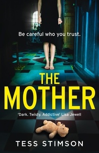 Tess Stimson - The Mother.