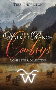 The Walker Ranch Cowboys