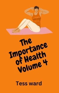  Tess Ward - The Importance of Health - Health &amp; Fitness, #4.