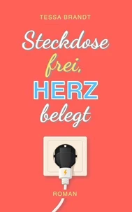 Steckdose frei, Herz belegt