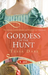 Tessa Dare - Goddess of the Hunt: A Rouge Regency Romance.