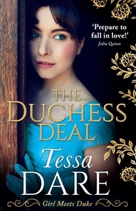 Tessa Dare - The Duchess Deal.