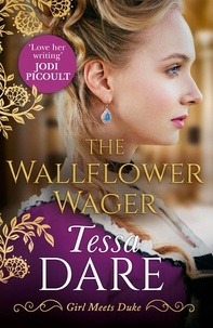 Tessa Dare - The Wallflower Wager.