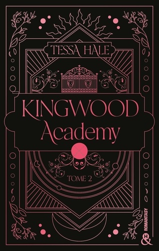 Kingwood Academy Tome 2