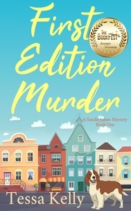  Tessa Kelly - First Edition Murder - A Sandie James Mystery, #1.