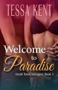 Small Town Swingers: Welcome to Paradise