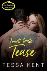 Third Date Rule: Tease
