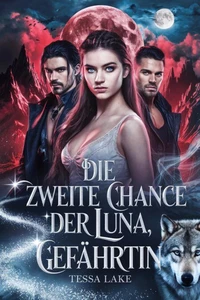 Die zweite Chance der Luna, Gefährtin
