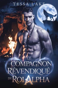 Le compagnon revendiqué du roi alpha