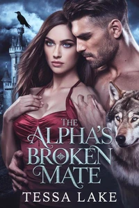 The Alpha’s Broken Mate