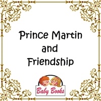  Tessa O'Neill - Prince Martin and Friendship.