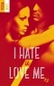Tessa Wolf - I hate U love me - tome 2.