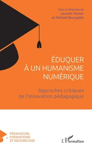 Eduquer à un humanisme numérique