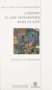 L'enfant et son intégration dans la cité