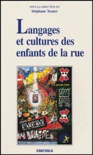 Langages et cultures des enfants de la rue