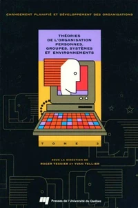 Theories de l'organisation. personnes, groupes, systemes