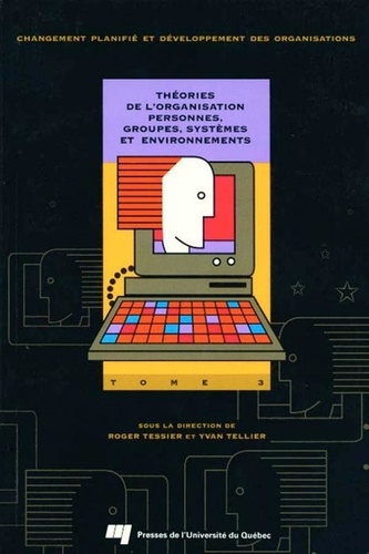  Tessier/tellier - Theories de l'organisation. personnes, groupes, systemes.