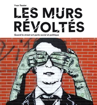 Les murs révoltés